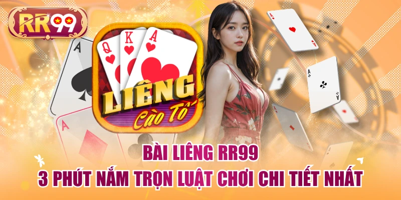 Bài Liêng RR99