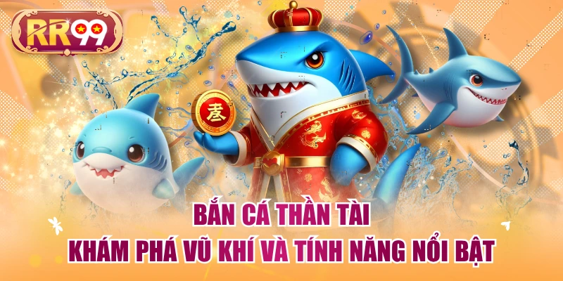 Bắn Cá Thần Tài