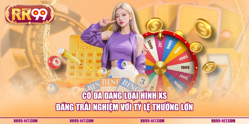 Có đa dạng loại hình xs đáng trải nghiệm với tỷ lệ thưởng lớn