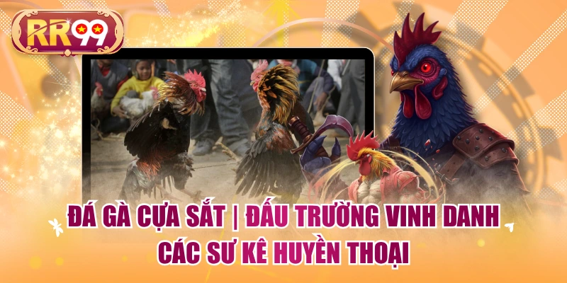 Đá Gà Cựa Sắt