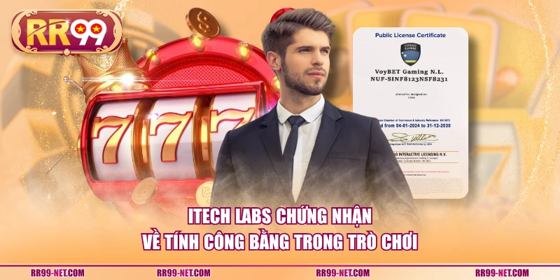 iTech Labs chứng nhận về tính công bằng trong trò chơi